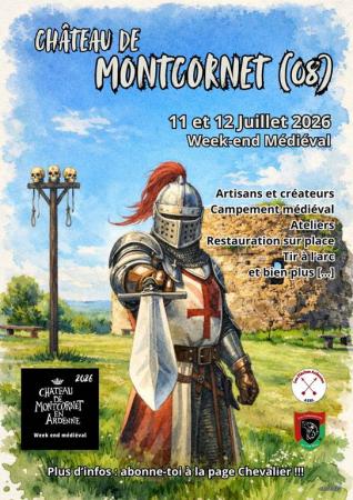  Le Week-end Médiéval revient au Château de Montcornet !